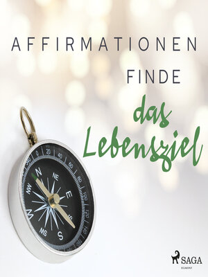 cover image of Affirmationen--Finde das Lebensziel